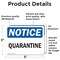Signmission Quarantine, 5 in W x Rectangle, Vinyl Decal OS-2PACK-NS-D-35-L-17939 - alternate 3
